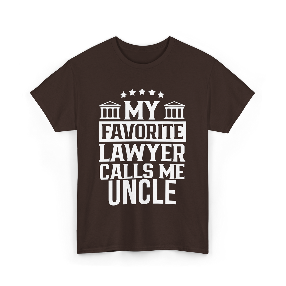 My Favorite Lawyer Uncle Law T-Shirt - Dark Chocolate