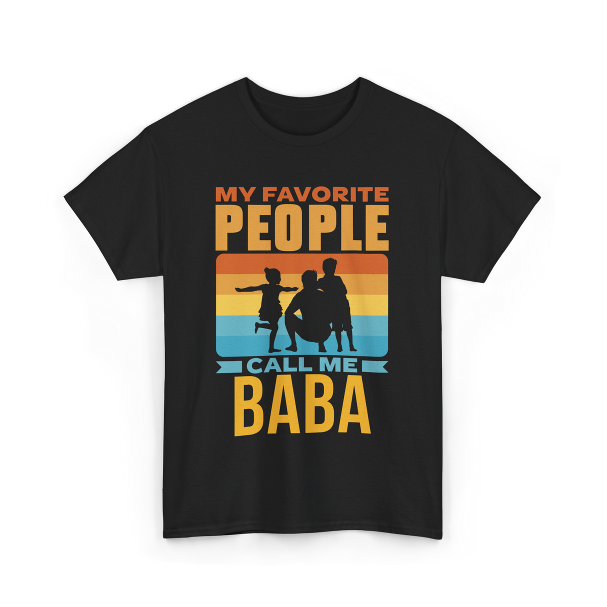 My Favorite People Baba Favorite T-Shirt - Black