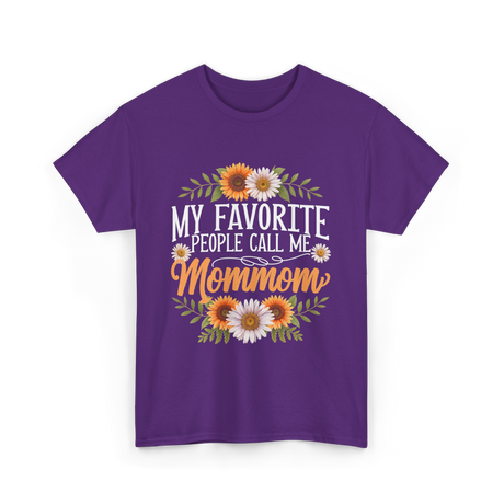 My Favorite People Call Me Mommom Mom T-Shirt - Purple