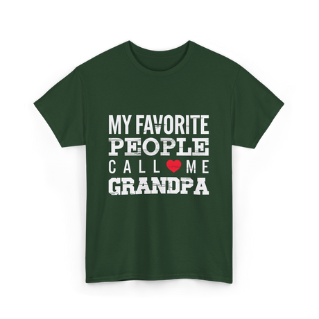 My Favorite People Grandpa T-Shirt - Forest Green