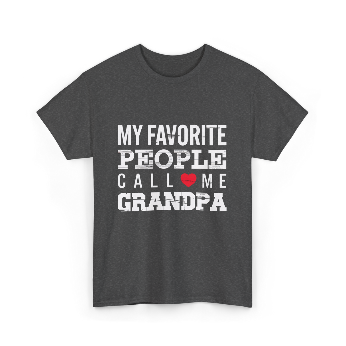 My Favorite People Grandpa T-Shirt - Dark Heather