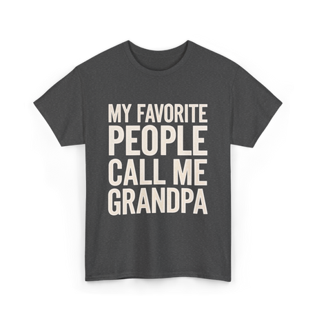 My Favorite People Grandpa T-Shirt - Dark Heather