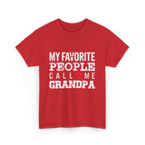 My Favorite People Grandpa T-Shirt - Red