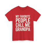 My Favorite People Grandpa T-Shirt - Red