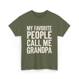 My Favorite People Grandpa T-Shirt - Military Green