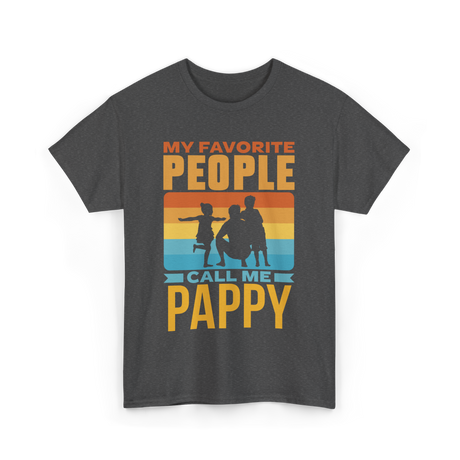 My Favorite People Pappy T-Shirt - Dark Heather