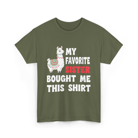 My Favorite Sister Llama T-Shirt - Military Green