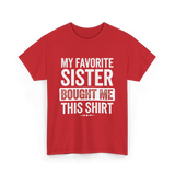 My Favorite Sister T-Shirt - Red