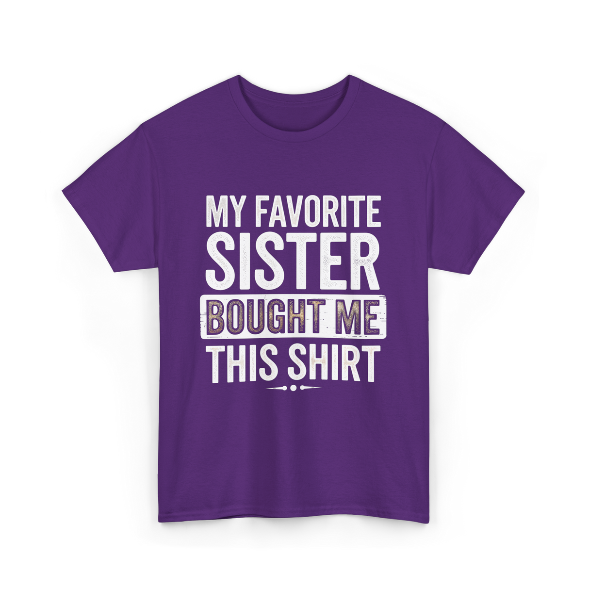 My Favorite Sister T-Shirt - Purple