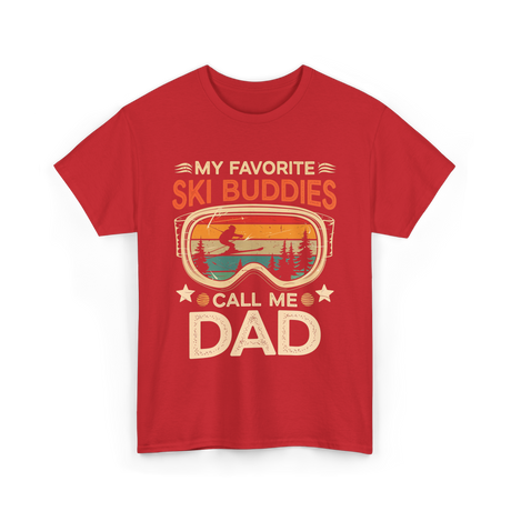 My Favorite Ski Buddies Dad T-Shirt - Red