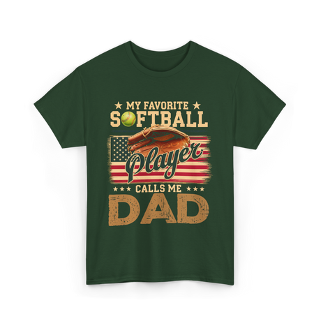 My Favorite Softball Player Dad T-Shirt - Forest Green