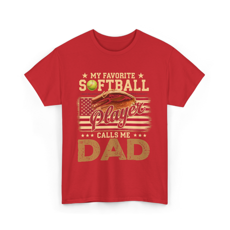 My Favorite Softball Player Dad T-Shirt - Red