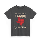 My Favorite Texans Grandma Gift T-Shirt - Dark Heather