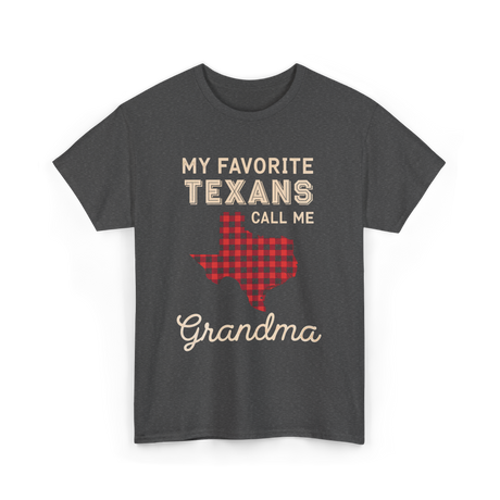 My Favorite Texans Grandma Gift T-Shirt - Dark Heather