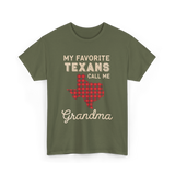 My Favorite Texans Grandma Gift T-Shirt - Military Green