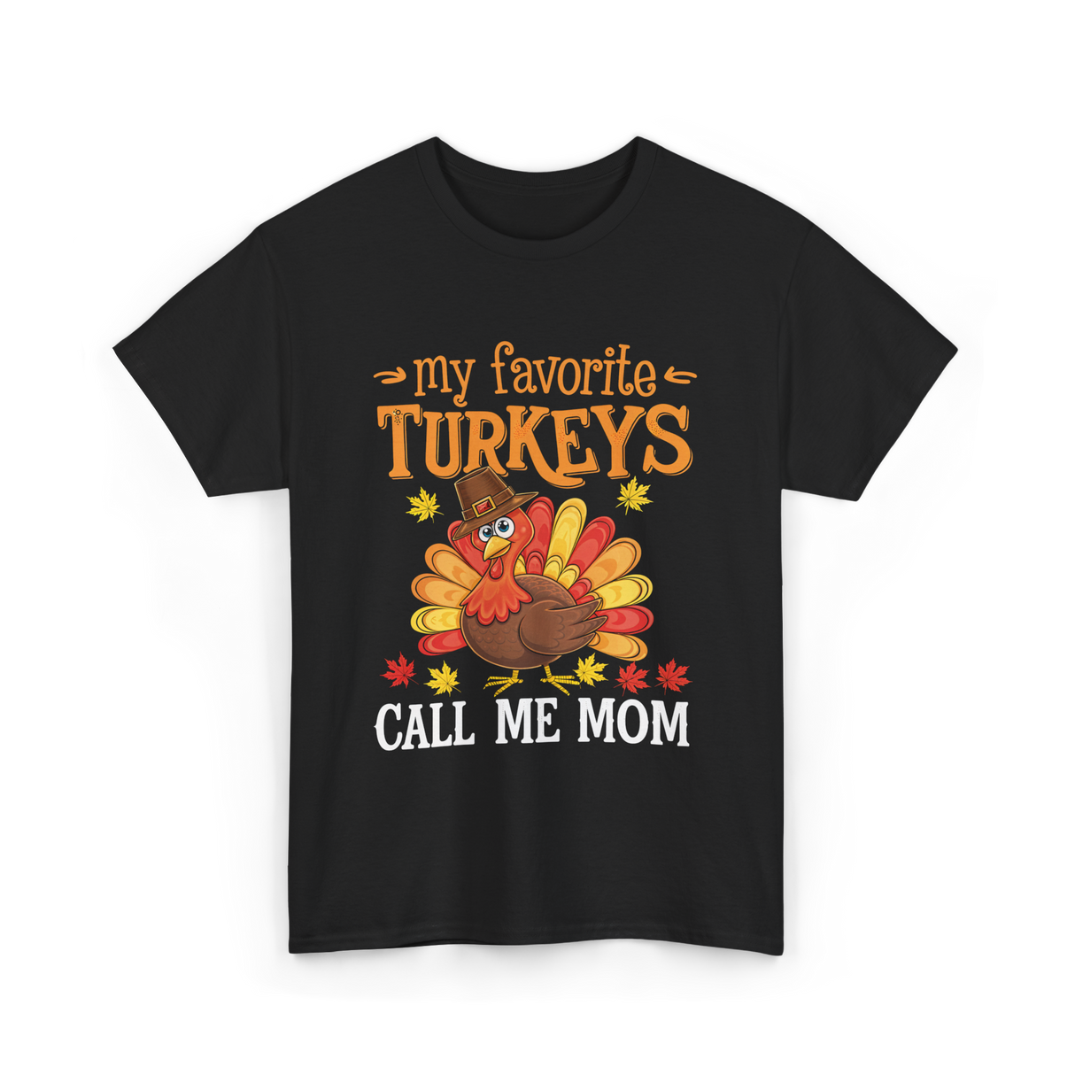 My Favorite Turkeys T-Shirt - Black