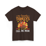 My Favorite Turkeys T-Shirt - Dark Chocolate