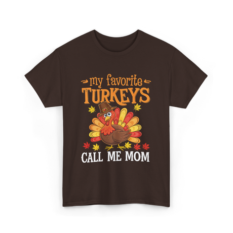 My Favorite Turkeys T-Shirt - Dark Chocolate