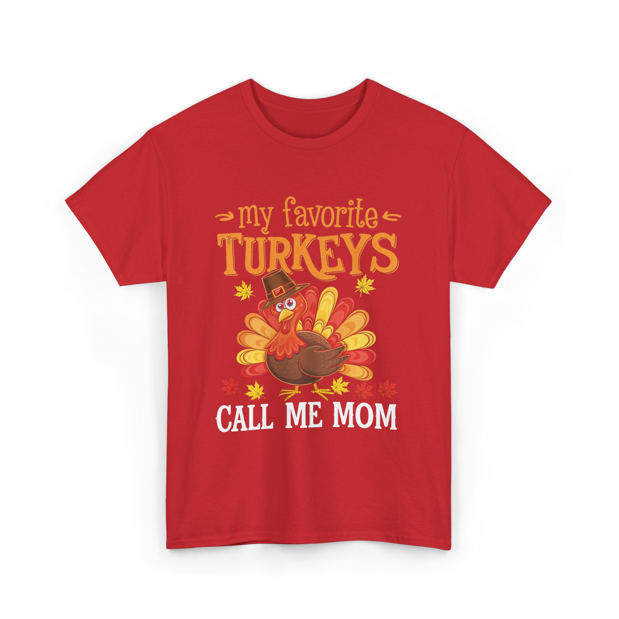 My Favorite Turkeys T-Shirt - Red