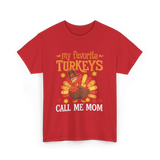 My Favorite Turkeys T-Shirt - Red