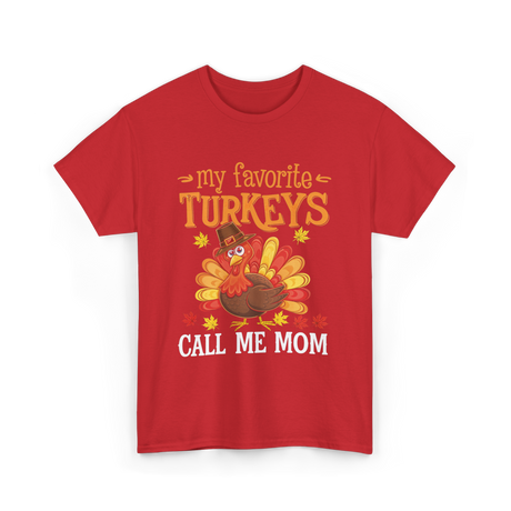 My Favorite Turkeys T-Shirt - Red