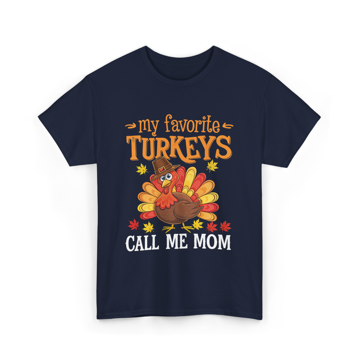 My Favorite Turkeys T-Shirt - Navy