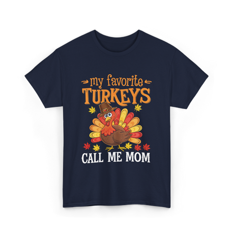 My Favorite Turkeys T-Shirt - Navy