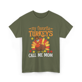 My Favorite Turkeys T-Shirt - Military Green