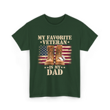 My Favorite Veteran Dad T-Shirt - Forest Green