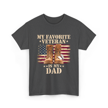 My Favorite Veteran Dad T-Shirt - Dark Heather