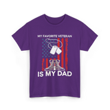 My Favorite Veteran Is My Dad T-Shirt - Purple