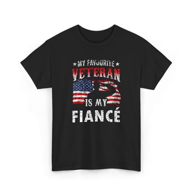 My Favourite Veteran Is My Fiancé Veteran T-Shirt - Black