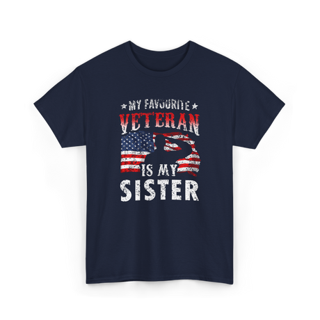 My Favourite Veteran Sister Veterans T-Shirt - Navy