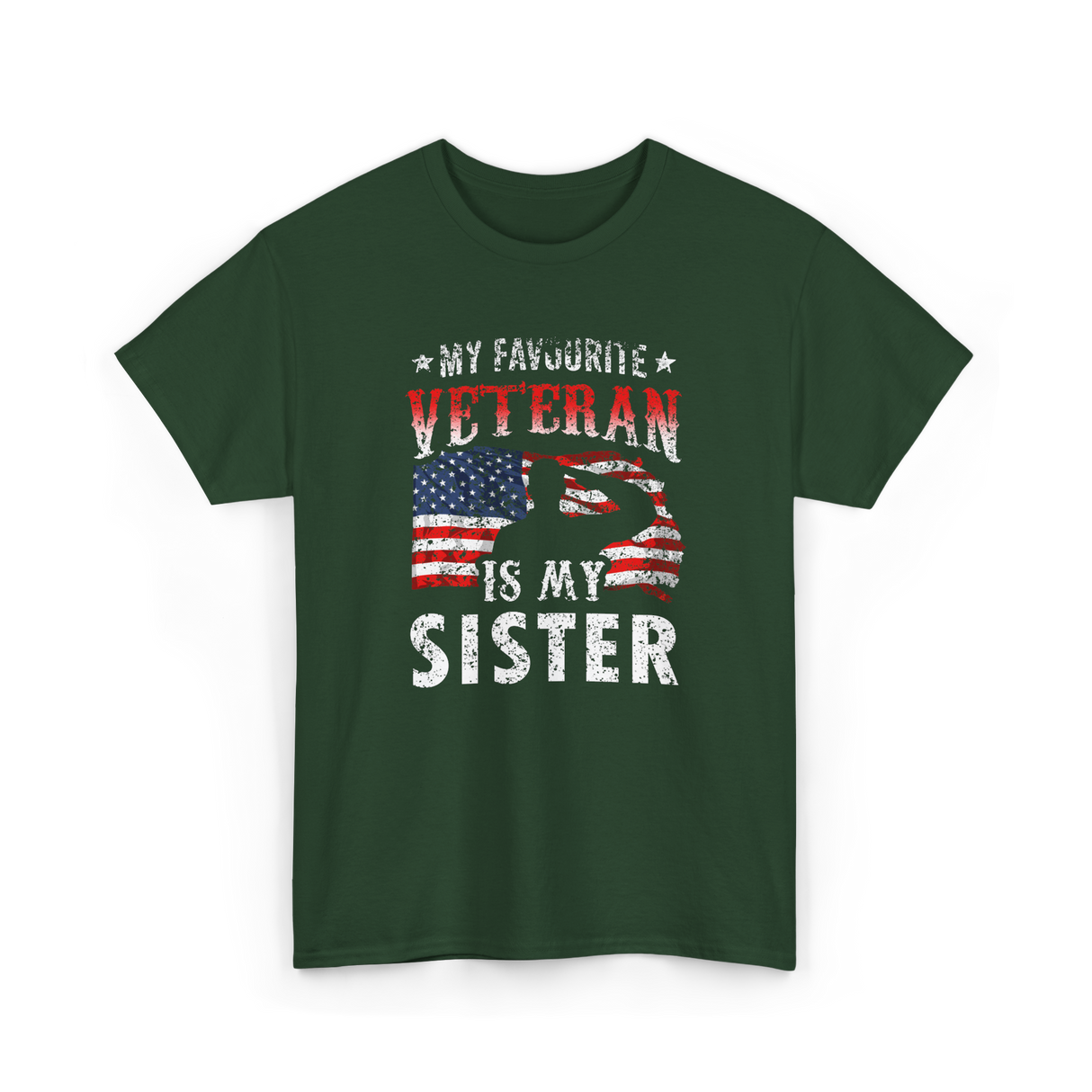 My Favourite Veteran Sister Veterans T-Shirt - Forest Green