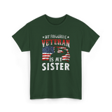 My Favourite Veteran Sister Veterans T-Shirt - Forest Green