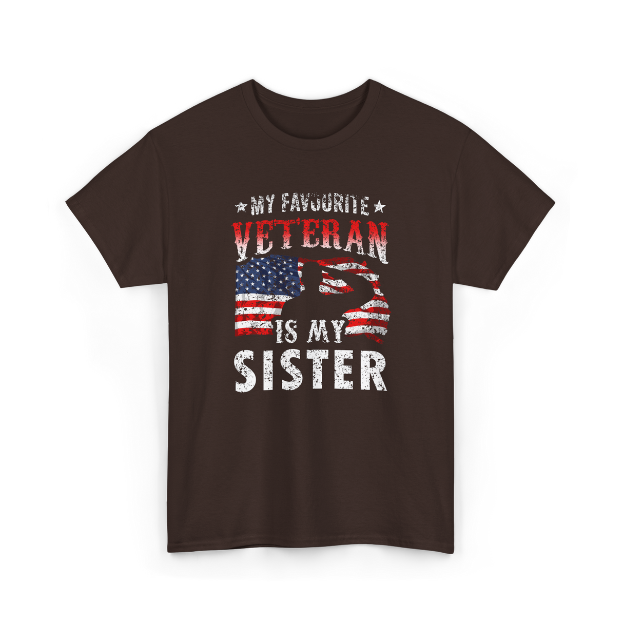 My Favourite Veteran Sister Veterans T-Shirt - Dark Chocolate