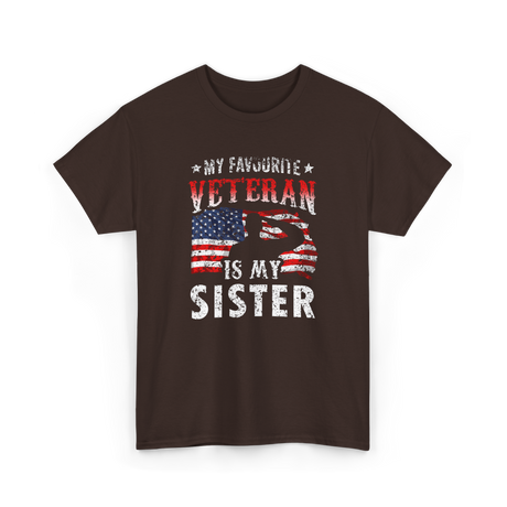 My Favourite Veteran Sister Veterans T-Shirt - Dark Chocolate