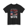 My Favourite Veteran Wife Veterans T-Shirt - Black