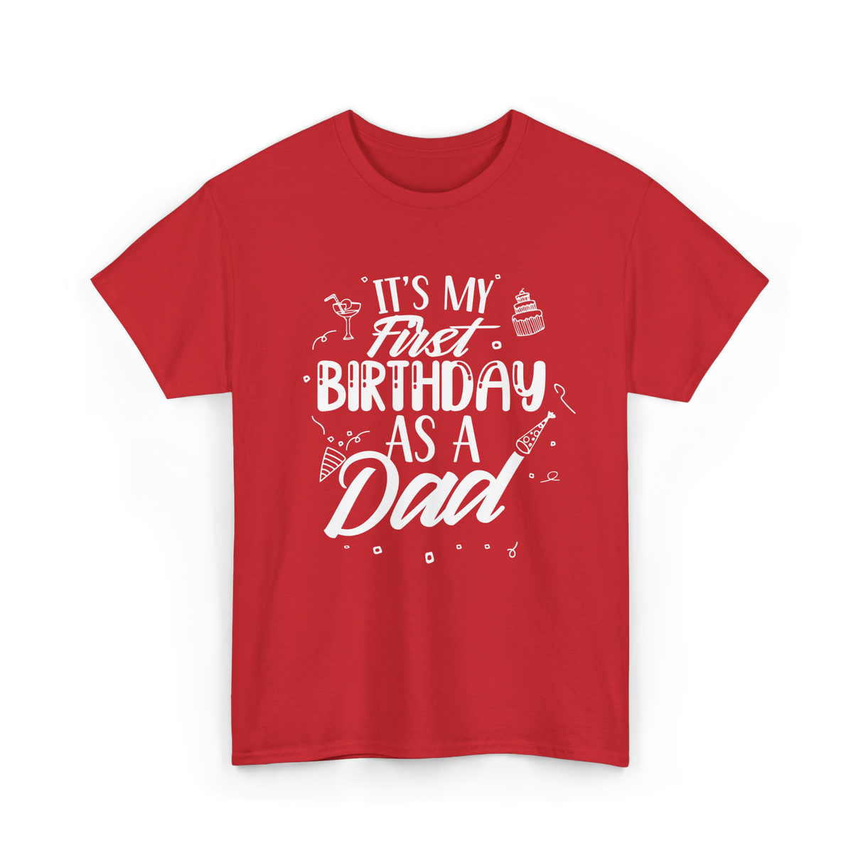 My First Birthday Dad Party T-Shirt - Red