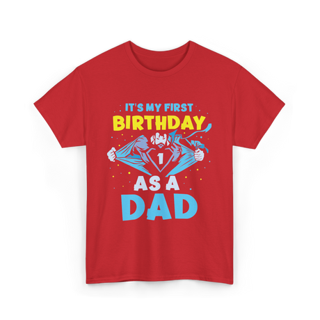 My First Birthday Dad T-Shirt - Red