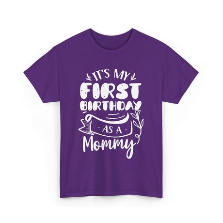 My First Birthday Mommy Celebration T-Shirt - Purple