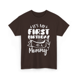 My First Birthday Mommy Celebration T-Shirt - Dark Chocolate