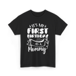 My First Birthday Mommy Celebration T-Shirt - Black