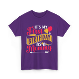 My First Birthday Mommy T-Shirt - Purple