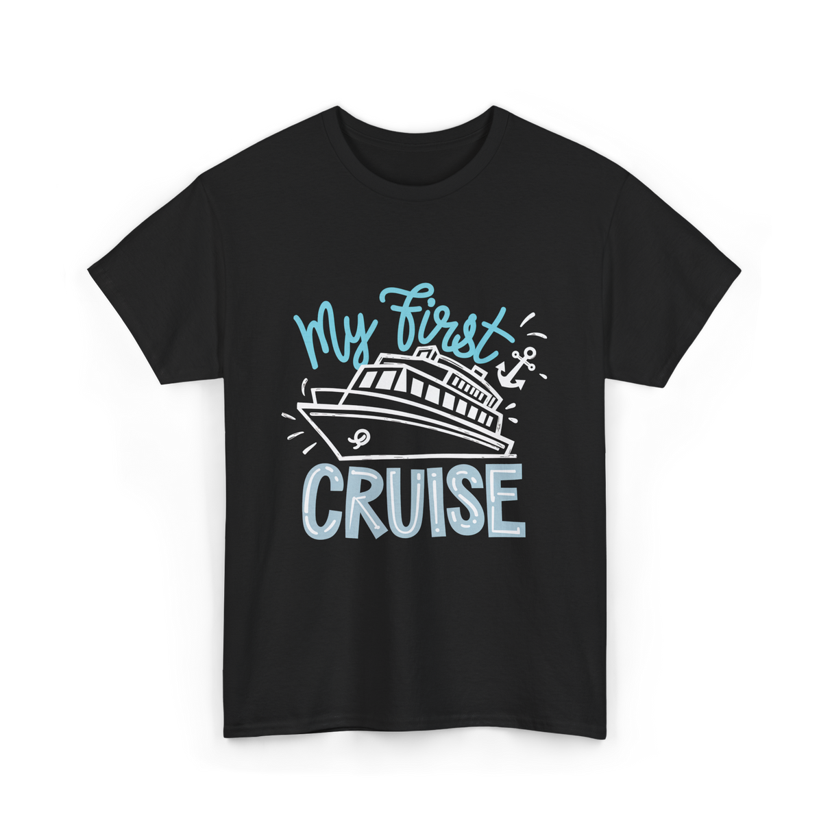 My First Cruise T-Shirt - Black