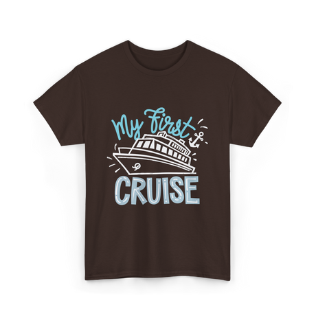 My First Cruise T-Shirt - Dark Chocolate