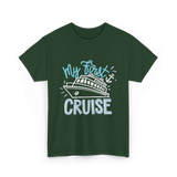 My First Cruise T-Shirt - Forest Green