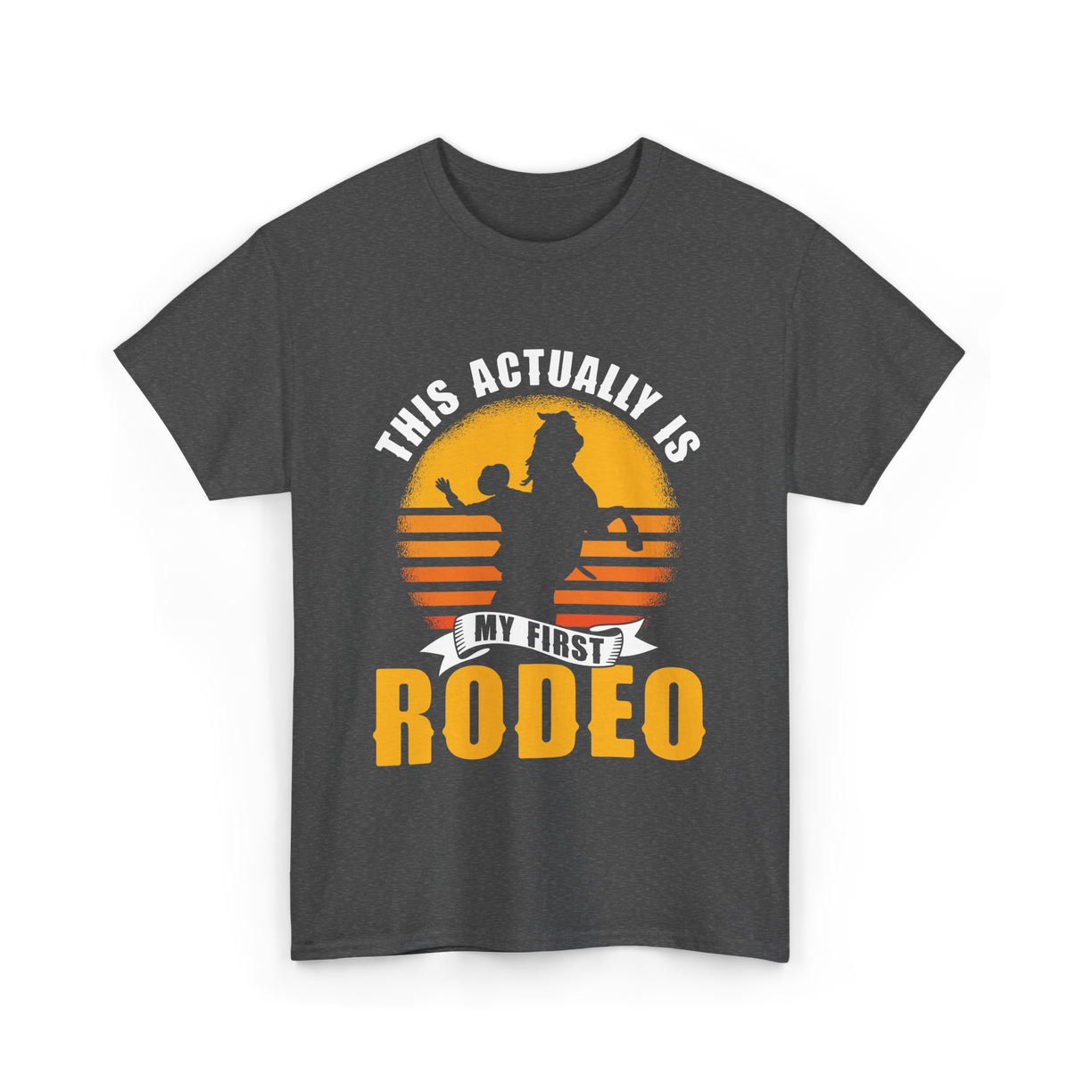 My First Rodeo Rodeo Cowboy T-Shirt - Dark Heather