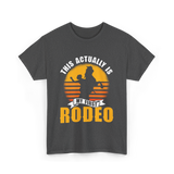 My First Rodeo Rodeo Cowboy T-Shirt - Dark Heather