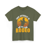 My First Rodeo Rodeo Cowboy T-Shirt - Military Green